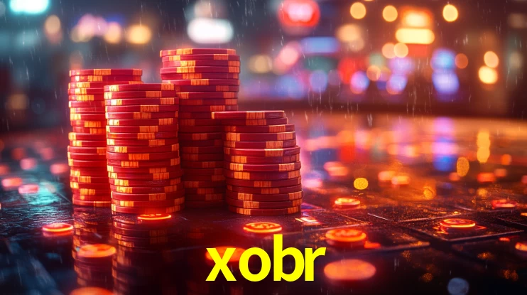 xobr - Fortuna e Diversão - xobr.com
